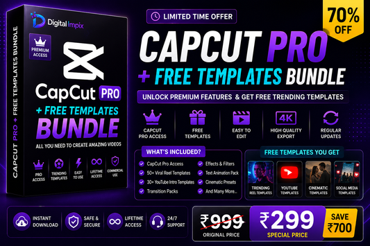 CapCut Pro + Free Templates Bundle | Digital Impix